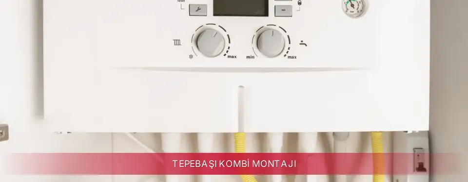 Tepebaşı İlçemi İmmergas Kombi Montajı